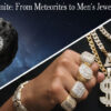 History of Moissanite From Meteorites to Men’s Jewelry